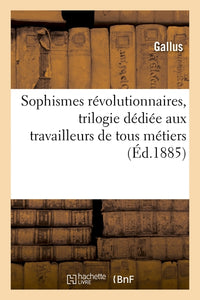 Sophismes révolutionnaires