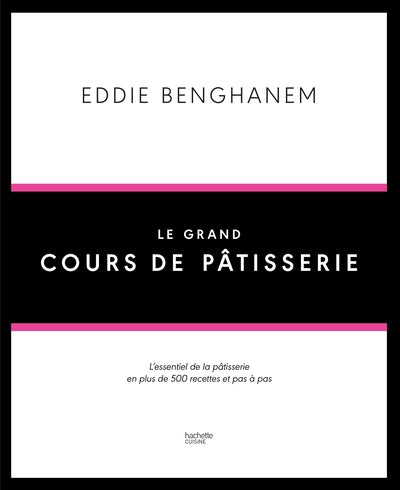 Le Grand Cours de Pâtisserie