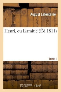 Henri, ou l'amitié