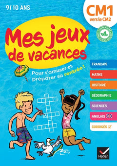 Cahier de vacances 2026 - Mes jeux de vacances - Du CM1 vers le CM2