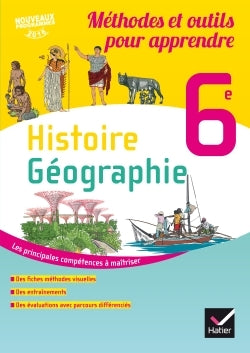 Histoire-Géographie 6e éd. 2016 Méthodes et outils pour apprendre - Cahier de l'élève