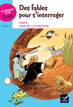 Des Fables pour s'interroger - Esope et La Fontaine