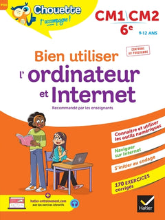 Bien utiliser l'ordinateur et Internet