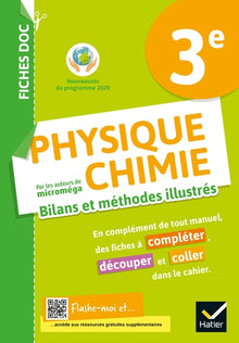 Fiches doc bilans et méthodes illustrés - Physique chimie 3e - Ed 2021 - Cahier élève