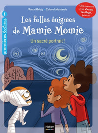 Les folles énigmes de Mamie Momie - Un sacré portrait !