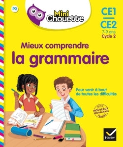Mieux comprendre la grammaire CE1/CE2 7-9 ans