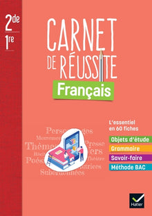 Mon carnet de réussite français 2de/1re - Carnet élève