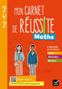 Mon carnet de réussite Maths 5e 4e 3e