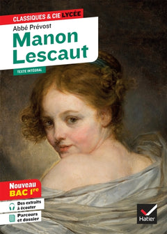 Manon Lescaut (oeuvre au programme Bac 2026, 1re générale & 1re techno)