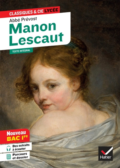 Manon Lescaut (oeuvre au programme Bac 2026, 1re générale & 1re techno)