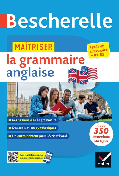 Maîtriser la grammaire anglaise à l'écrit et à l'oral