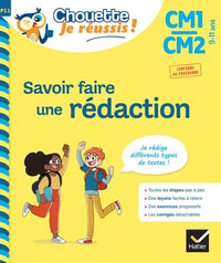 Savoir faire une rédaction CM1/CM2 9-11 ans