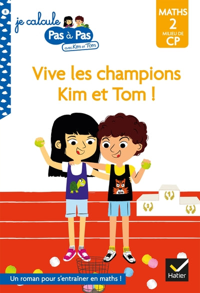 Kim et Tom Maths 2 Milieu de CP