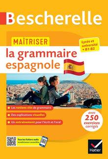Maîtriser la grammaire espagnole à l'écrit et à l'oral