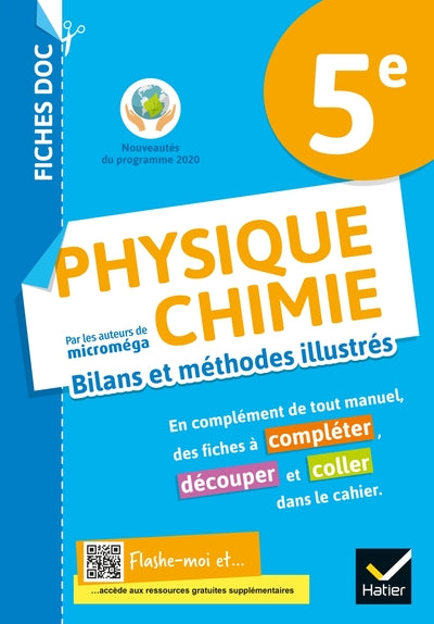 Fiches Doc Bilans et Méthodes Illustrés - Physique Chimie 5e