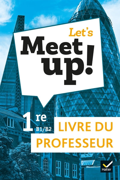 Let's Meet up ! - Anglais 1re