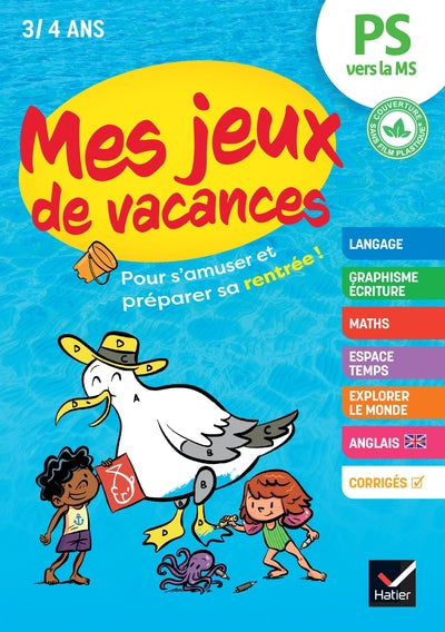 Mes jeux de vacances - Cahier de vacances 2025 de la PS vers la MS