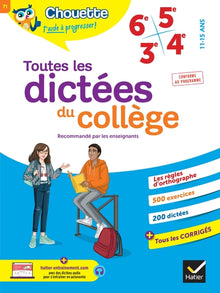 Chouette - Toutes les dictées du collège 6e, 5e, 4e, 3e
