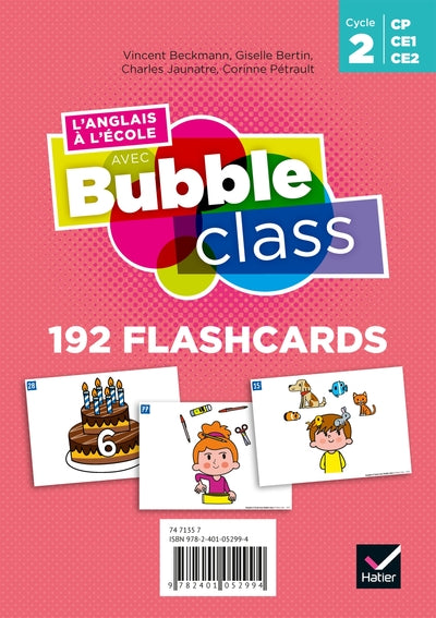 L'anglais à l'école avec Bubble Class - Cycle 2 - Flashcards