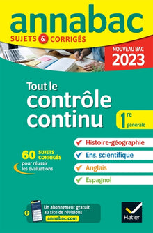 Annales du bac Annabac 2023 Tout le contrôle continu 1re générale