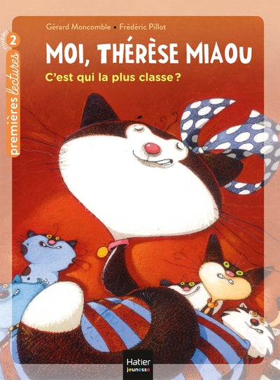 Moi, Thérèse Miaou - C'est qui la plus classe ?