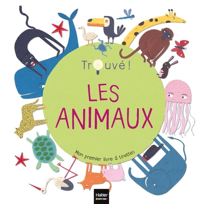 Les animaux - Trouvé !