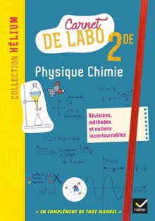 Hélium - Physique-chimie 2de Éd. 2018 - Carnet de labo