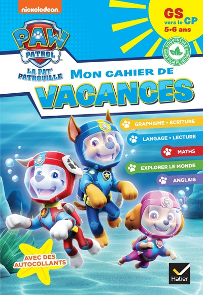Mon cahier de vacances Pat'Patrouille 2025 GS vers le CP 5/6 ans