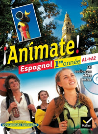 Animate Espagnol 1re année éd. 2011