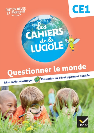 Les cahiers de la Luciole CE1 - Questionner le monde