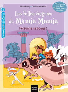 Les folles énigmes de Mamie Momie - Personne ne bouge !