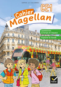 Magellan Questionner le temps et l'espace CE1