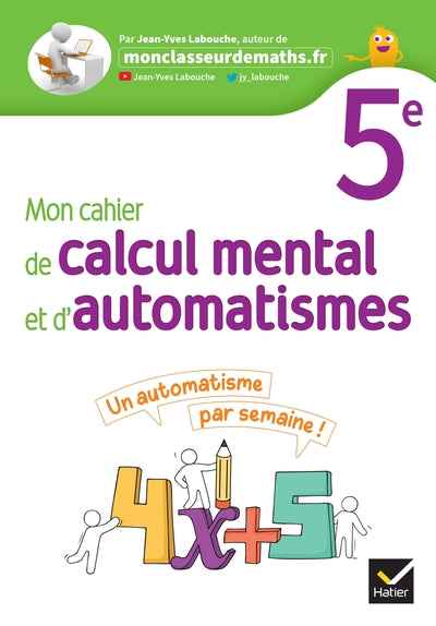 Mon cahier de calcul mental et d'automatismes 5e - Cahier élève