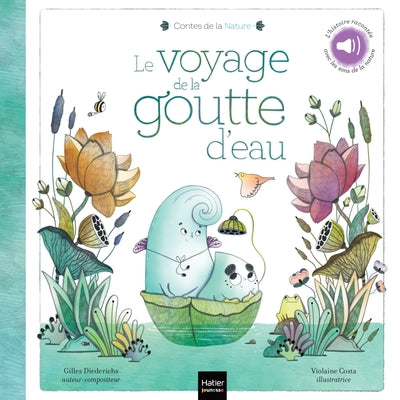 Contes de la nature - Le voyage de la goutte d'eau