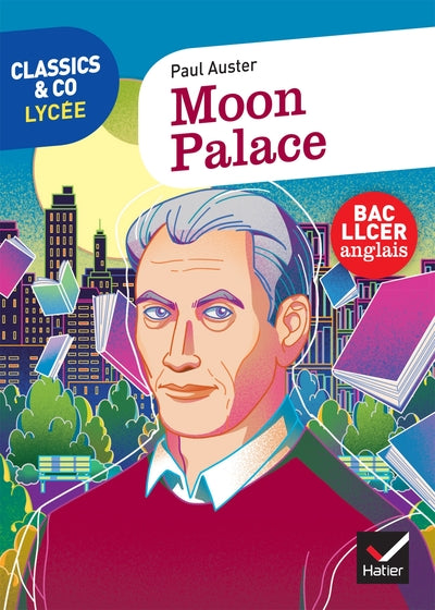 Classics & Co Anglais LLCE 1re - Moon Palace