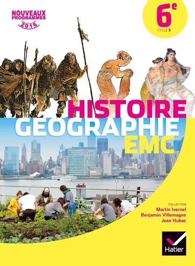 Histoire-Géographie Enseignement Moral et Civique 6e