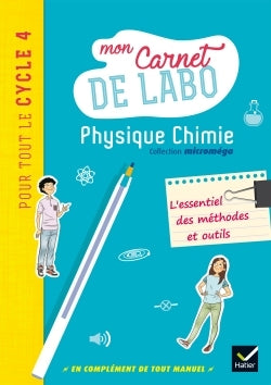 Microméga - Physique-Chimie Cycle 4 Éd. 2017 - Mon carnet de labo