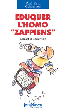 Eduquer l'homo "zappiens"