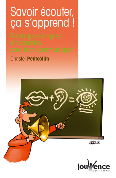 Savoir écouter, ça s'apprend !