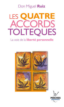 Les quatre accords toltèques