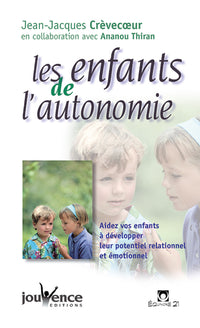 Les enfants de l'autonomie