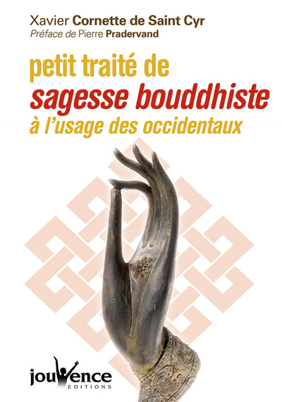 Petit traité de sagesse bouddhiste