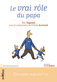 Le vrai rôle du papa