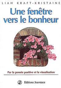 une fenêtre vers le bonheur