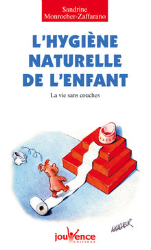 L'hygiène naturelle de l'enfant