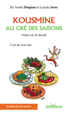 Kousmine au gré des saisons