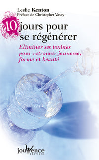 10 jours pour se régénérer