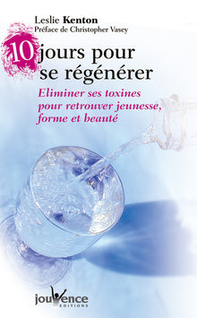 10 jours pour se régénérer