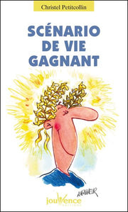 n°79 Scénario de vie gagnant