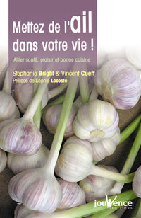 n)65 Mettez de l'ail dans votre vie !